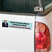 Politici liegen als ze weg gaan, democratische eze bumpersticker (Op Truck)