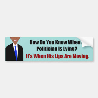 Politici liegen als ze weg gaan, democratische eze bumpersticker