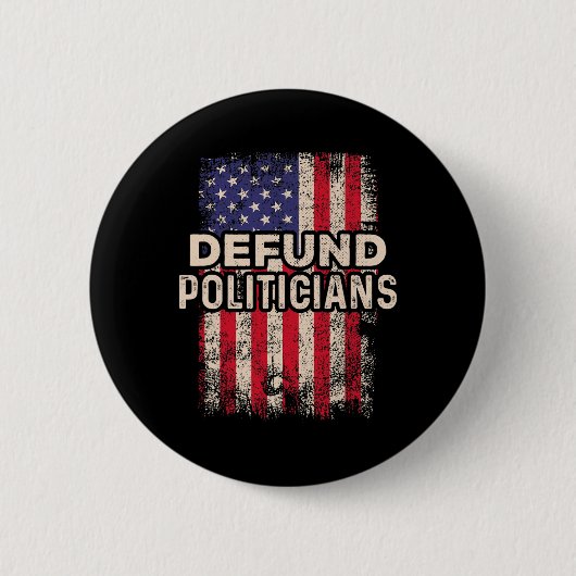 Politici Ontzetten Grappig Anti Politiek Pro Ameri Ronde Button 5,7 Cm (Voorkant)