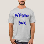 Politici Suck! T-shirt (Voorkant)