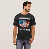 Politici verdedigen Amerika T-shirt (Voorkant volledig)