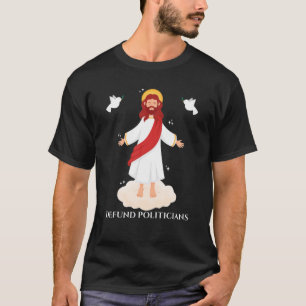 Politici verdedigen   Christelijke Jezus Bijbel T-shirt
