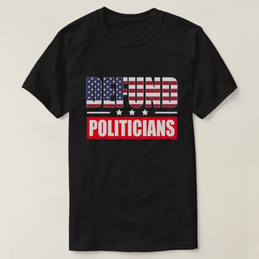 Politici verdedigen t-shirt (Design voorkant)