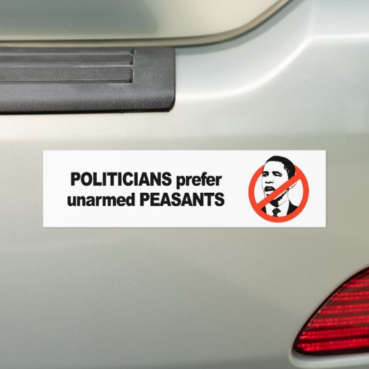 Politici verkiezen ongewapende Presidenten Bumpersticker (Op auto)