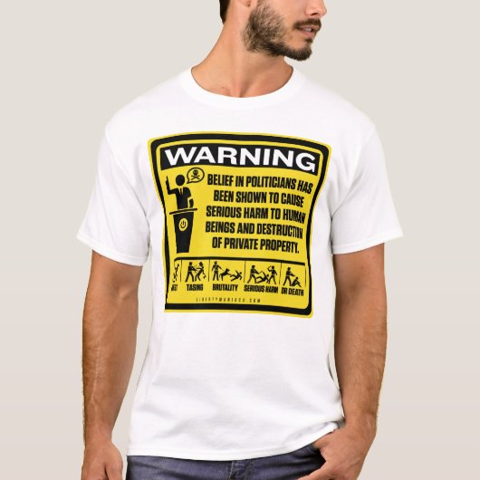 Politici Waarschuwing Shirt (Voorkant)