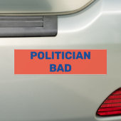 Politicus slecht bumpersticker (Op auto)