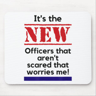Politie citaat Het zijn de nieuwe agenten die me a Muismat