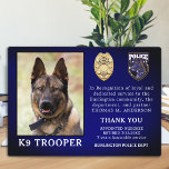 Politie K9 Pensioenfunctionaris Dog Law Enforcemen Fotoplaat<br><div class="desc">Eer je beste partner en politiehond voor zijn dienstjaren met deze foto van Dog Retirement Appreciation. Personaliseer de foto, naam, persoonlijke boodschap, dienstdata en dienstjaren van uw politieagent K9. Ook personaliseer je met een badge, afdelingscode of logo. Perfect voor de politie K9 handboten of politiediensten om een gepensioneerde politiehond te...</div>