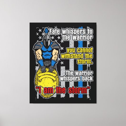 Politie Trojaanse arrior ik ben het Storm Canvas Afdruk (Voorkant)