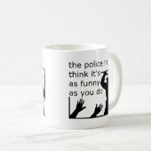 Politie Zingevoel Humor Grappige Mok (Voorkant rechts)