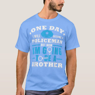 Politieagent Brother Policeman Zwangerschap Aankon T-shirt