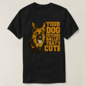 Politieagent K9 Duits Shepherd Je hond Fet T-shirt (Design voorkant)