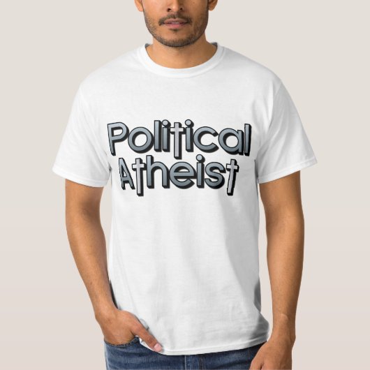 Politiek atheïst t-shirt (Voorkant)