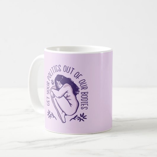 Politiek buiten de Mok van ons lichaam houden (Voorkant links)