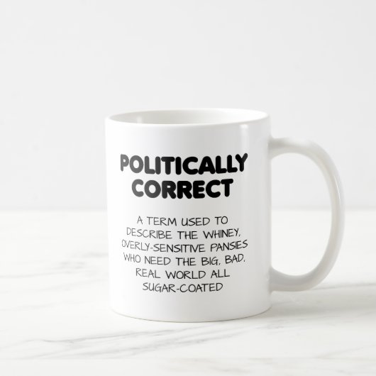 Politiek correcte Funny Mug Koffiemok (Rechts)