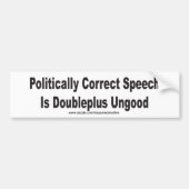 Politiek correcte Toespraak Bumpersticker (Voorkant)