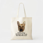 Politiek Duits Shepherd Dog Bark Truth & No Les Tote Bag (Voorkant)