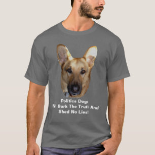 Politiek duitse herderhond zal de waarheid in de w t-shirt