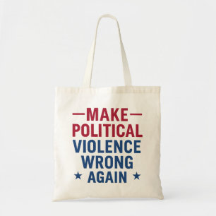 Politiek geweld weer verkeerd doen tote bag