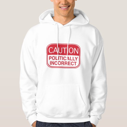Politiek gezien onjuist hoodie (Voorkant)