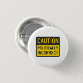 Politiek gezien onjuist ronde button 3,2 cm (Voorkant /achterkant)