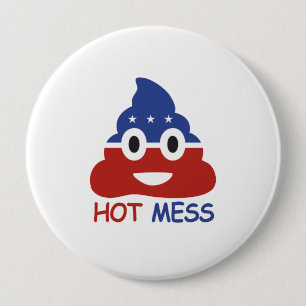 Politiek hot mess - - ronde button 4,0 cm