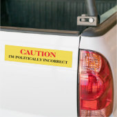 Politiek Incorrect Bumpersticker (Op Truck)