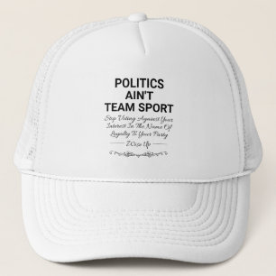 Politiek is geen teamsport trucker pet