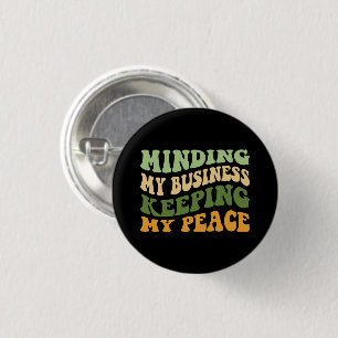 Politiek, mijn zaken op orde houden ronde button 3,2 cm