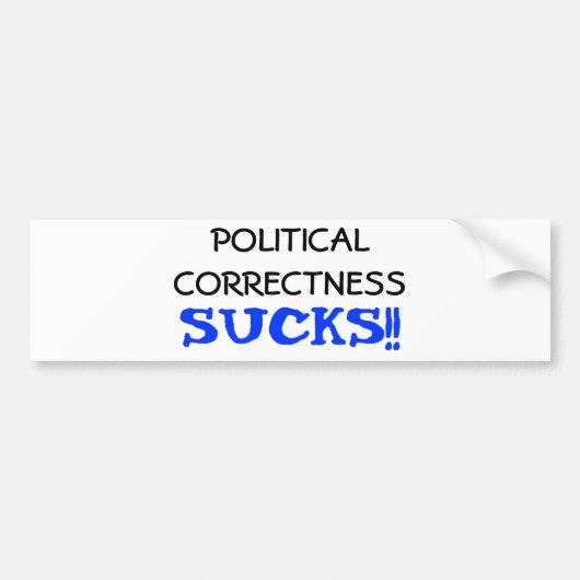Politieke correctheid bumpersticker (Voorkant)