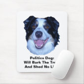 Politieke grens Collie Bark de Waarheid Muismat (Met muis)