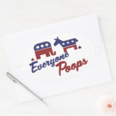 Politieke Humor Iedereen Poops Ovale Sticker (Envelop)