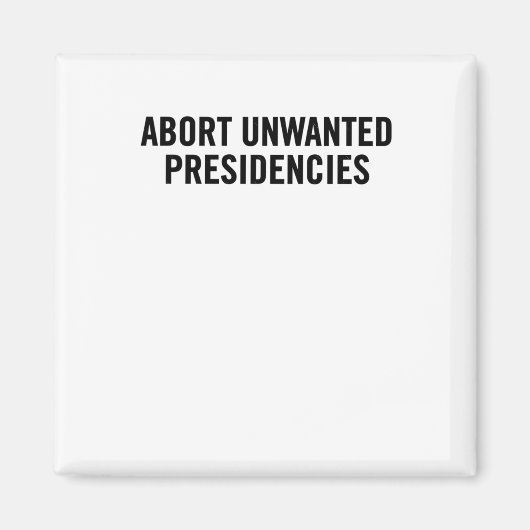 Politieke verzetskunst – abortus van ongewenste pr magneet (Voorkant)