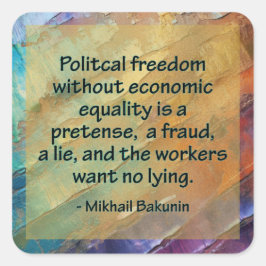 Politieke vrijheid en economische gelijkheid vierkante sticker