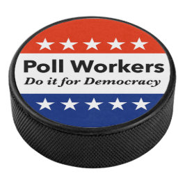 Politieke werknemers doen het voor de democratie hockey puck