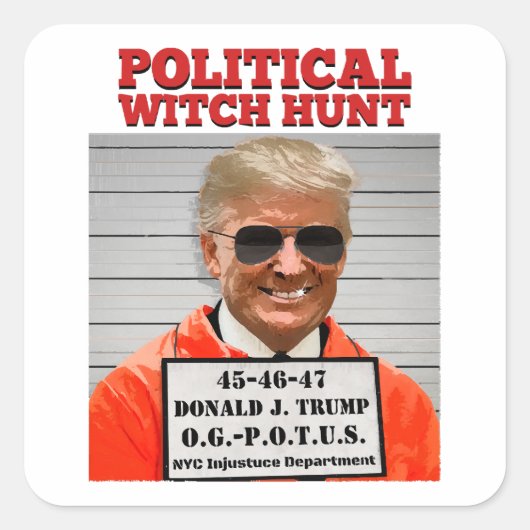 Politieke Witch Hunt van Donald Trump Vierkante Sticker (Voorkant)