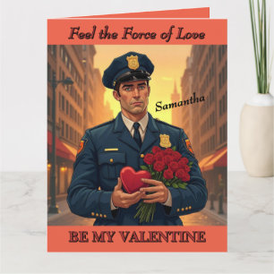 Politieman Voel de Kracht van de Liefde Valentijn Kaart