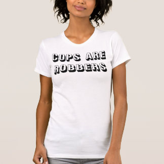 Politiemensen Zijn Dieven Dames Stijl T-shirt