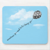 Polka dot ballon met citaat muismat (Voorkant)