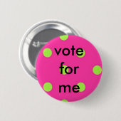 polka dots , stem voor me ronde button 5,7 cm (Voorkant /achterkant)