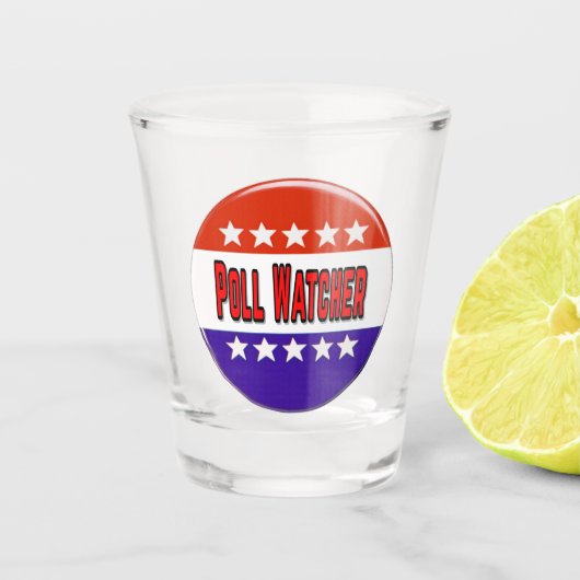 Poll Watcher Shot Glas (Voorkant)