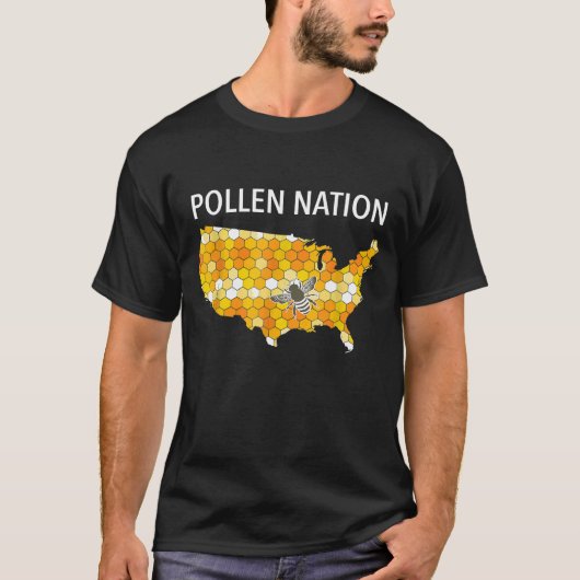 Pollen Nation For Beekeepers And Of Honey Bees T-shirt (Voorkant)