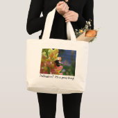 Pollinatie! Het is een goede zaak! Grote Tote Bag (Voorkant (product))