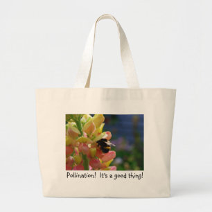 Pollinatie! Het is een goede zaak! Grote Tote Bag