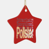 Pollster Extraordinaire Keramisch Ornament (Rechts)