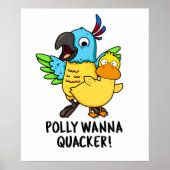 Polly Wanna Quacker Funny Animal Pun Poster (Voorkant)