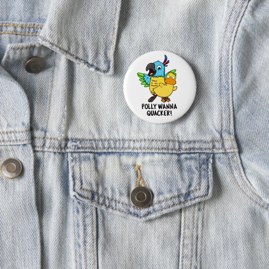 Polly Wanna Quacker Funny Animal Pun Ronde Button 5,7 Cm (In situ)