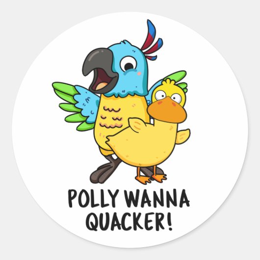 Polly Wanna Quacker Funny Animal Pun Ronde Sticker (Voorkant)