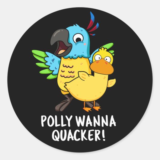 Polly Wanna Quacker Funny Animal Pun Ronde Sticker (Voorkant)