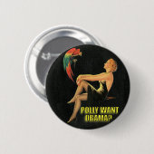 Polly Want Obama? Ronde Button 5,7 Cm (Voorkant /achterkant)